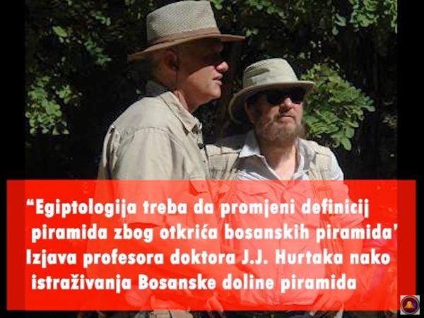 “Egiptologija treba da promjeni definiciju piramida zbog otkrića bosanskih piramida’