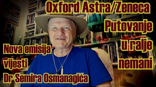 Oxford Astra/Zeneca – Putovanje u ralje nemani