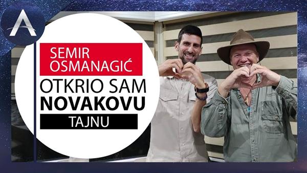 DR SEMIR OSMANAGIĆ: OTKRIO SAM NOVAKOVU TAJNU