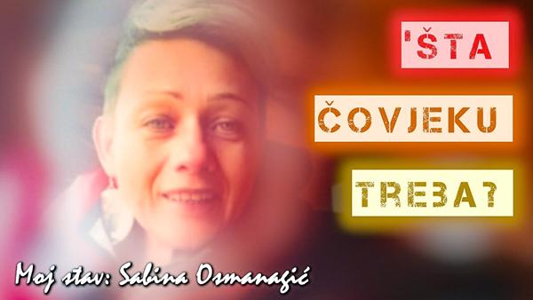 ‘Šta čovjeku treba?’