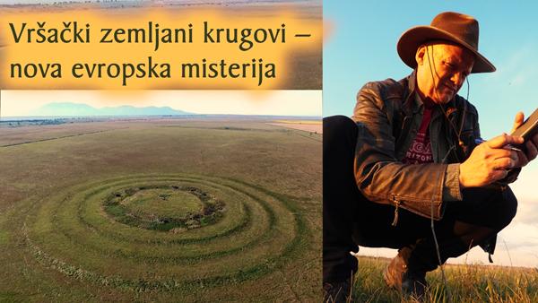 Vršački zemljani krugovi – nova evropska misterija