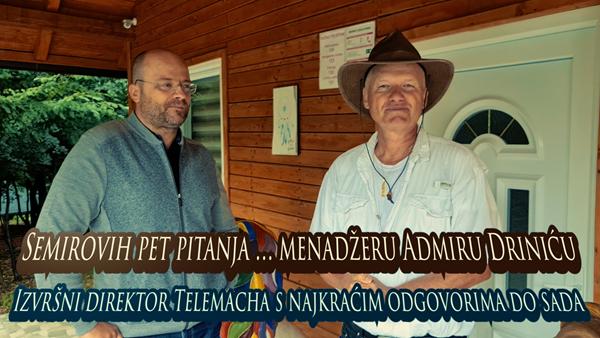 Semirovih pet pitanja menadžeru Admiru Driniću