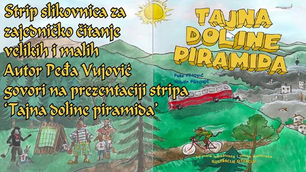 Prezentacija stripa-slikovnice ‘Tajna doline piramida’