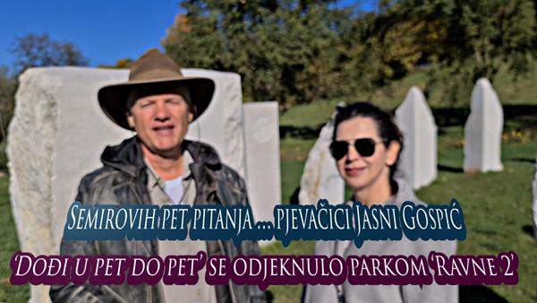 Semirovih pet pitanja pjevačici Jasni Gospić