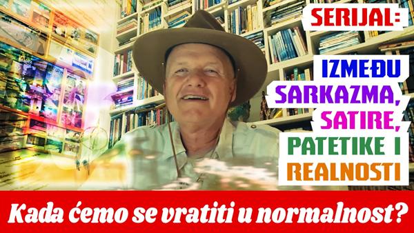 Kada ćemo se vratiti u normalnost?