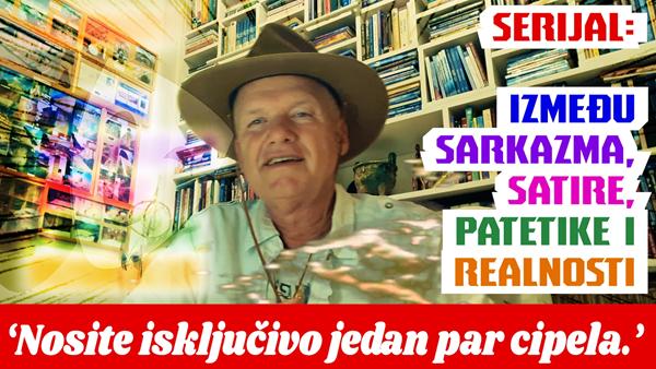 ‘Nosite isključivo jedan par cipela.’